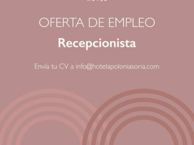 Ofrecemos empleo de Recepcionista 🏨🛎️ Hotel Apolonia Soria